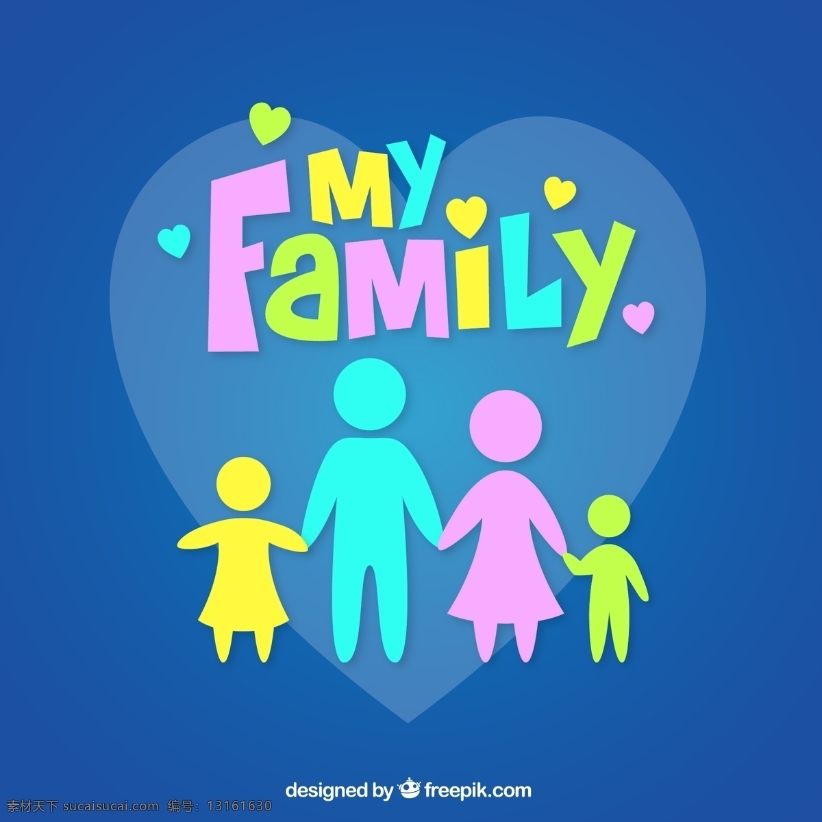 我的家人矢量 爱心 家 孩子 父母 人物 家庭 牵手 my family 矢量图 ai格式 蓝色